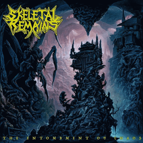 Skeletal Remains : The Entombment of Chaos Skeletal Remains : The Entombment of Chaos